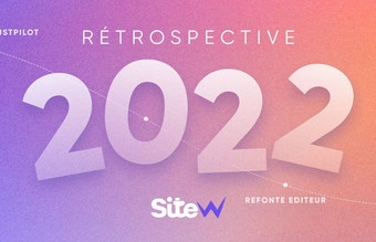 Rétrospective 2022 : revivez le meilleur de l'année SiteW